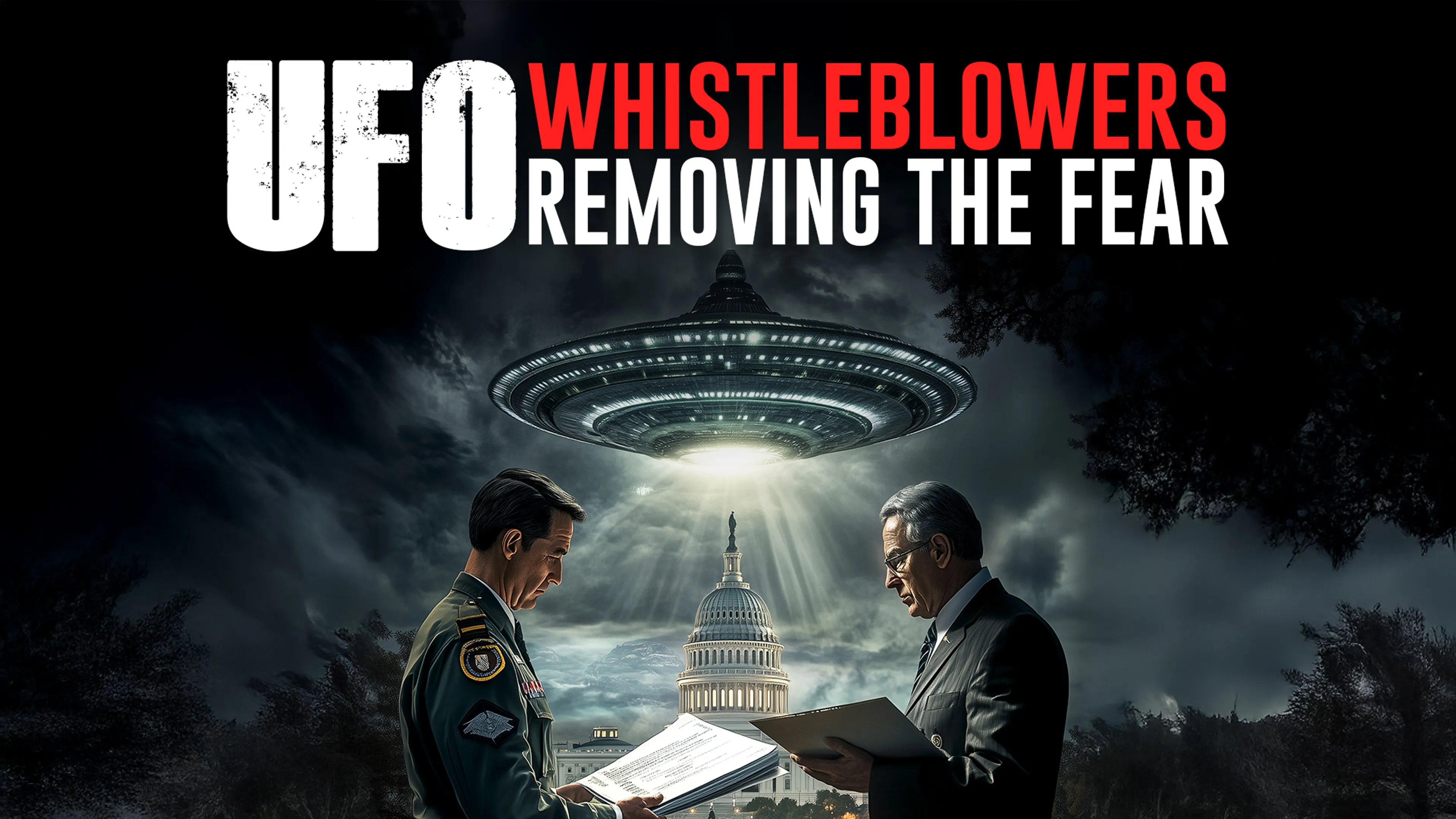 UFO Whistleblowers: Removing The Fear poster
